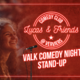 Valk Comedy Nights - Open Mic